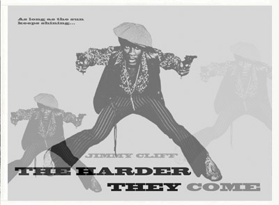 Rude Boys: The iconic movie <em>The Harder They Come</em><br/> influenced a generation of Jamaican gangsters.